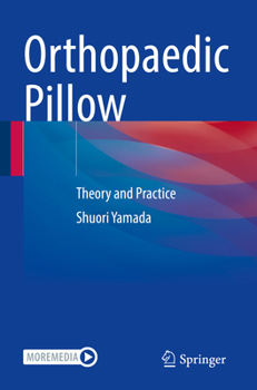 Paperback Orthopaedic Pillow: Theory and Practice Book