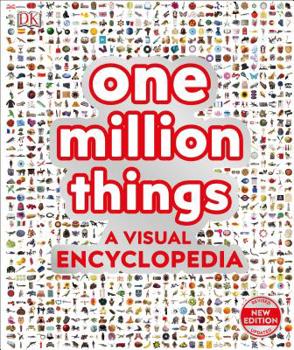 Hardcover One Million Things: A Visual Encyclopedia Book