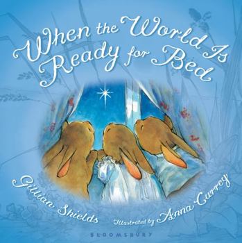 Hardcover When the World is Ready for Bed Book