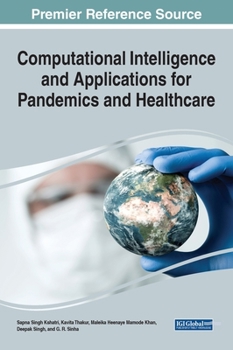 Hardcover Computational Intelligence and Applications for Pandemics and Healthcare Book
