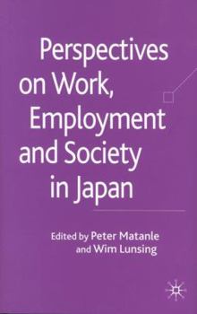 Hardcover Perspectives on Work, Employment and Society in Japan Book