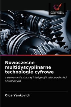 Paperback Nowoczesne multidyscyplinarne technologie cyfrowe [Polish] Book