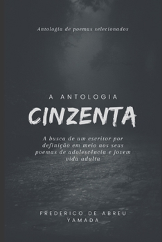 Paperback A antologia cinzenta [Portuguese] Book