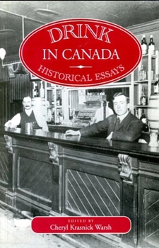 Paperback Drink in Canada: Historical Essays Book