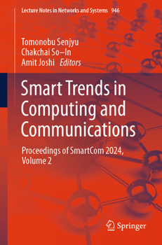 Paperback Smart Trends in Computing and Communications: Proceedings of Smartcom 2024, Volume 2 Book