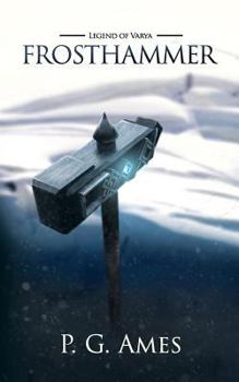 Paperback Legend of Varya: Frosthammer Book