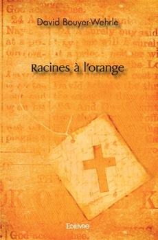 Racines à l'orange (French Edition)
