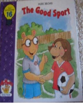 Hardcover The good sport (Arthur's family values) Book