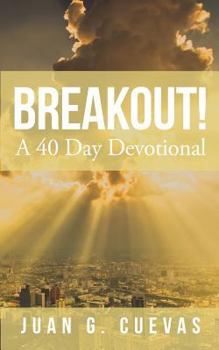 Paperback Breakout!: A 40 Day Devotional Book