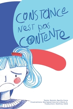 Paperback Constance n’est pas contente (Liz no es feliz) (French Edition) [French] Book