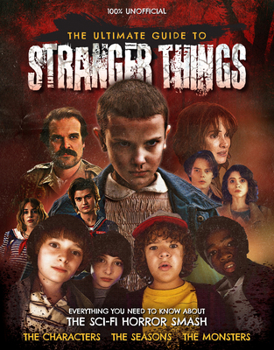 Hardcover The Ultimate Guide to Stranger Things Book