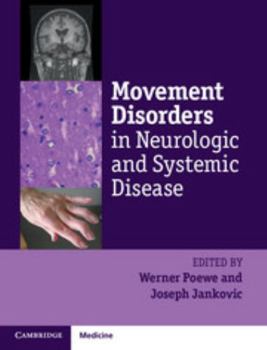 Hardcover Movement Disorders in Neurologic and Systemic Disease Book