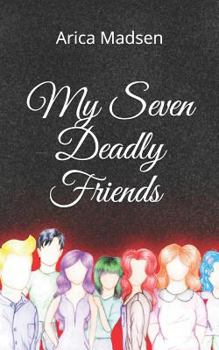 Paperback My Seven Deadly Friends Book