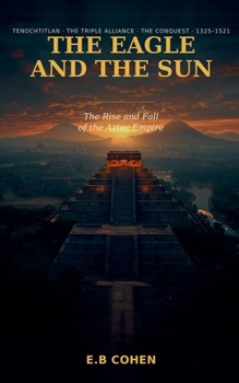 Paperback The Eagle and the Sun Book