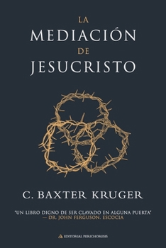 Paperback La mediación de Jesucristo [Spanish] Book