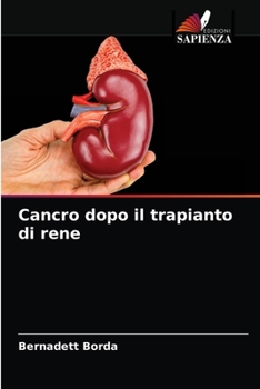 Paperback Cancro dopo il trapianto di rene [Italian] Book