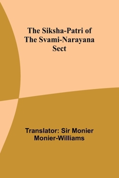 Paperback The Siksha-Patri of the Svami-Narayana Sect Book