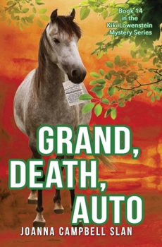 Grand, Death, Auto - Book #14 of the Kiki Lowenstein Scrap-n-Craft Mystery