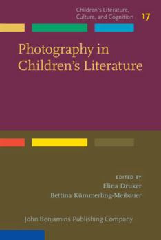 Hardcover Photography in Children's Literature (Children’s Literature, Culture, and Cognition, 17) Book