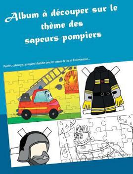 Paperback Album à découper sur le thème des sapeurs-pompiers [French] Book