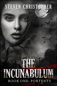 Paperback THE INCUNABULUM Book One: Portents Book