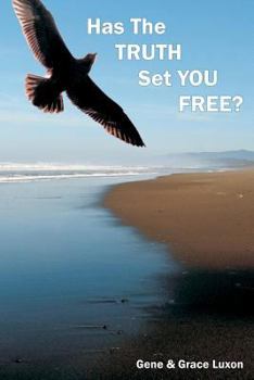 Paperback Has The Truth Set You Free? Book
