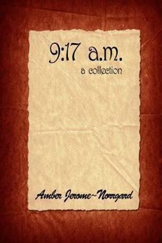 Paperback 9: 17 a.m.: a collection Book