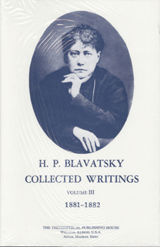 Hardcover Collected Writings of H. P. Blavatsky, Vol. 3 Book