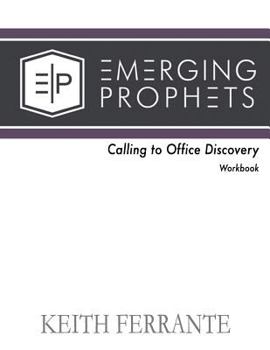 Paperback Emerging Prophets Calling to Office Discovery Workbook Book