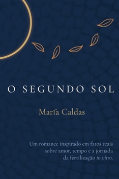 Paperback O Segundo Sol [Portuguese] Book