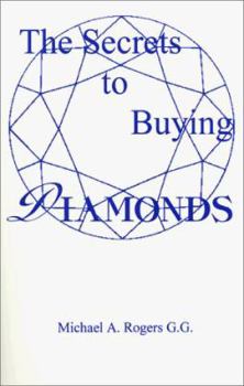 Paperback The Secrets to Buying Diamonds Book