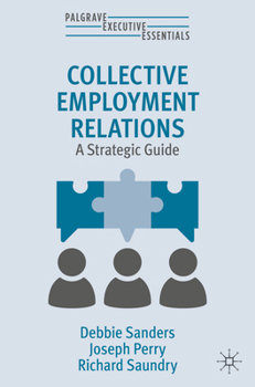 Paperback Collective Employment Relations: A Strategic Guide Book