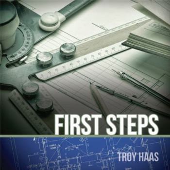 Perfect Paperback First Steps: A Guide For Your Journey Toward Freedom Book