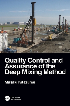 Hardcover Quality Control and Assurance of the Deep Mixing Method Book