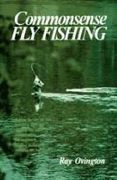 Paperback Commonsense Fly Fishing Book