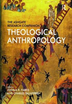 Paperback The Ashgate Research Companion to Theological Anthropology Book