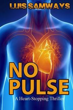 Paperback No Pulse (a heart-stopping thriller) Book