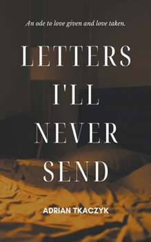 Paperback Letters I'll Never Send Book