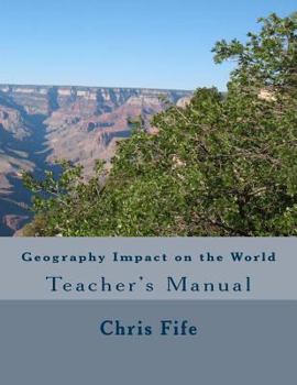Paperback Geography Impact on the World: Teacher's Manual Book