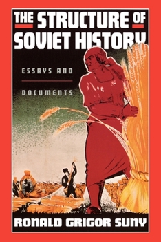 Paperback The Structure of Soviet History: Essays and Documents Book