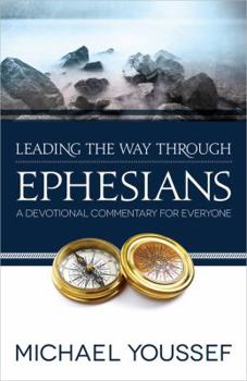 Paperback Leading the Way Through Ephesians Book
