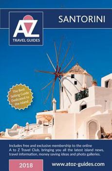 Paperback A to Z Guide to Santorini 2018: Including Free Travel Club Membership Book