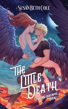 The Little Death: A Paradise Ours Novel Book 1