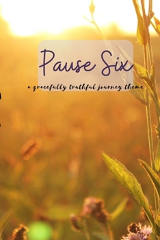 Paperback Pause Six Book