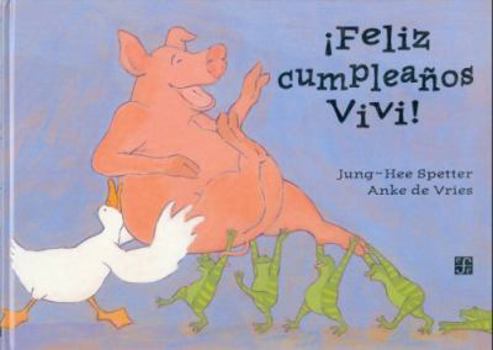 Hardcover ¡Feliz cumpleaños Vivi! [Spanish] Book