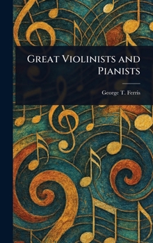 Hardcover Great Violinists and Pianists Book