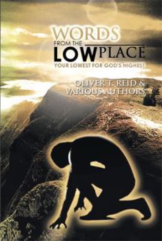 Paperback Words from the Low Place: Your Lowest for God's Highest Book