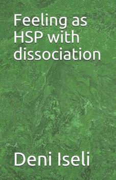 Paperback Feeling as HSP with dissociation Book