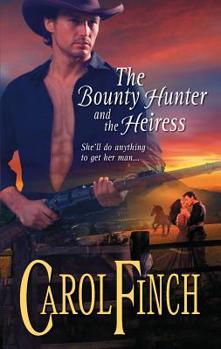 Mass Market Paperback The Bounty Hunter and the Heiress Book