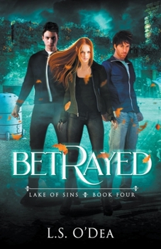 Paperback Lake Of Sins: Betrayed Book